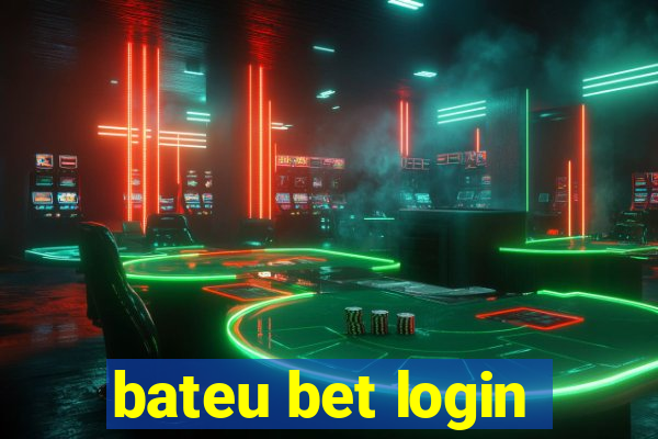 bateu bet login